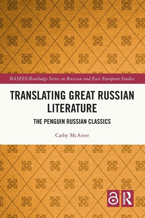 [POD] Translating Great Russian Literature : The Penguin Russian Classics (Paperback)