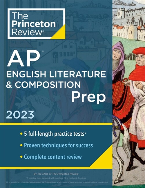 Princeton Review AP English Literature & Composition Prep, 2023: 5 Practice Tests + Complete Content Review + Strategies & Techniques (Paperback)