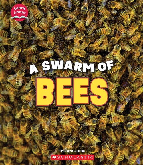 A Swarm of Bees (Learn About: Animals) (Hardcover)