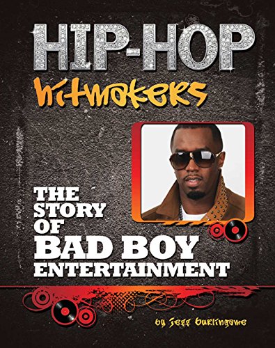 The Story of Bad Boy Entertainment