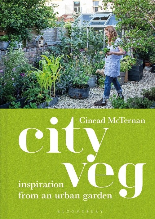 City Veg : Inspiration from an Urban Garden (Hardcover)