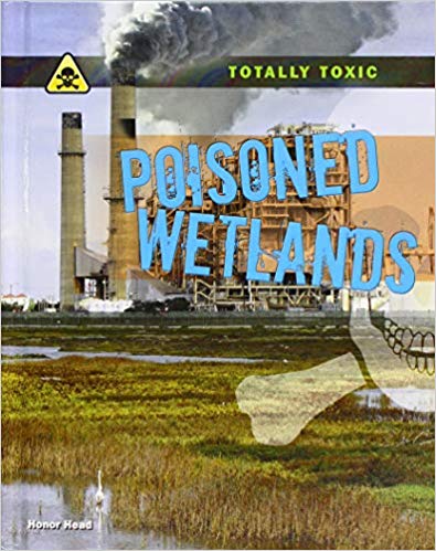 Poisoned Wetlands