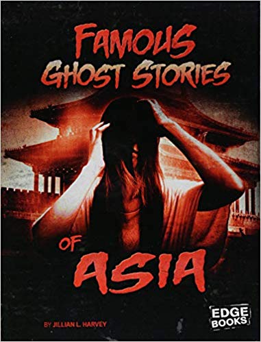 Famous Ghost Stories of Asia