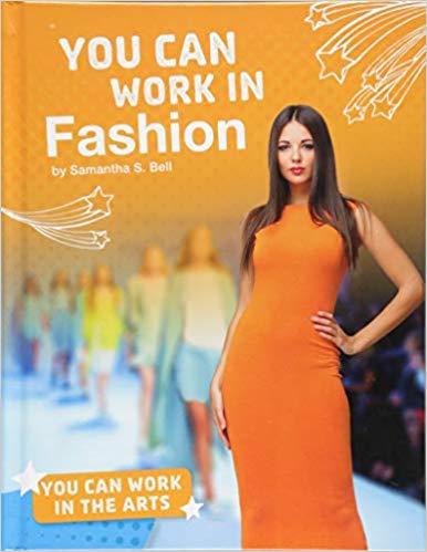 You Can Work in Fashion