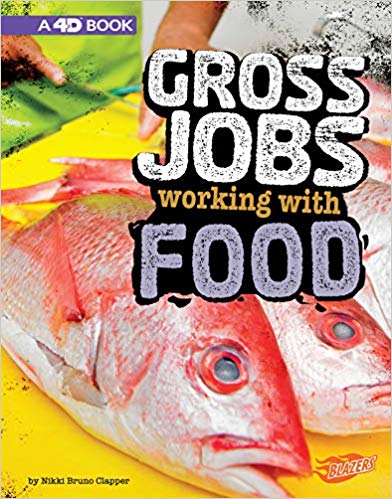 Gross Jobs Working with Food: 4D an Augmented Reading Experience