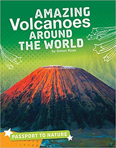 Amazing Volcanoes Around the World