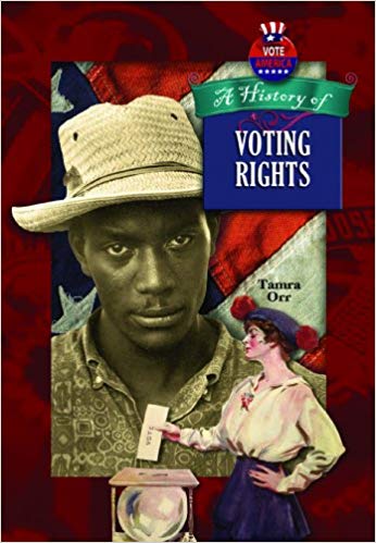 A History of Voting Rights in America