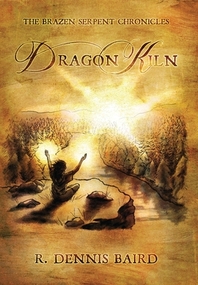 The Brazen Serpent Chronicles: Dragon Kiln