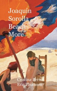 Joaqu?n Sorolla Beach More: Hardcover