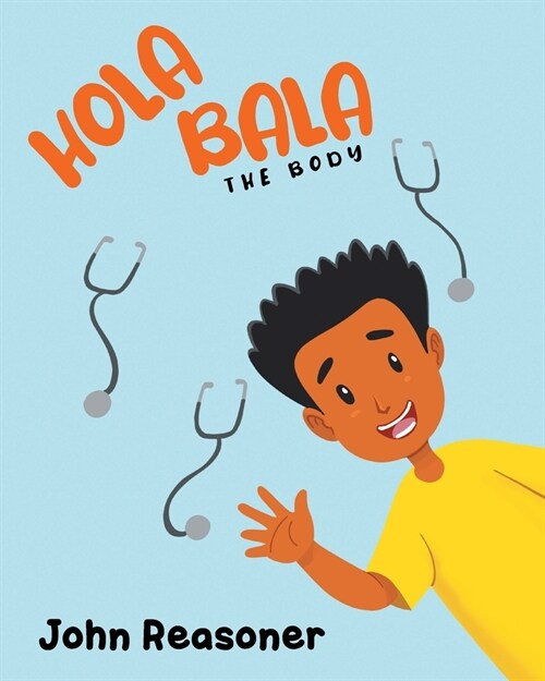 [POD] Hola Bala: The Body (Paperback)