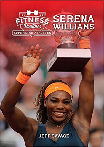 Fitness Routines of Serena Williams