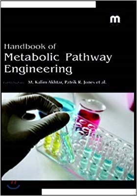 Handbook of Metabolic Pathway Engineering