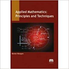 Applied Mathematics: Principles and Techniques