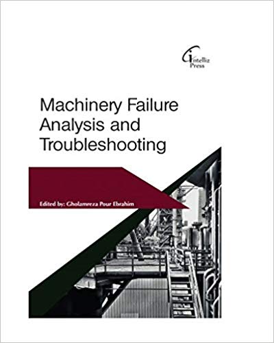 Machinery Failure Analysis and Troubleshooting