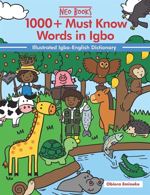 [POD] 1000+ Must Know Words in Igbo: Illustrated Igbo-English Dictionary (Paperback)