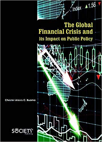 The Global Financial  Crisis and its Impact on Public Policy 