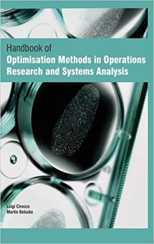 Handbook Of Optimisation Methods In Operations Research And Systems Analysis 2 Vols