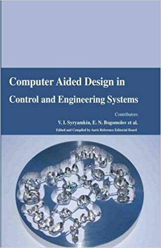 Computer Aided Design in Control and Engineering Systems