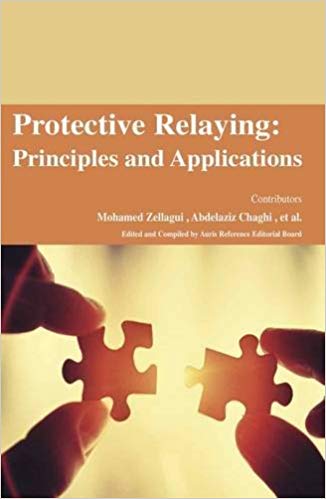 Protective Relaying: Principles and Applications