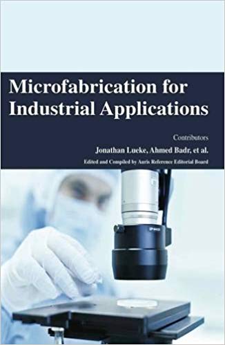 Microfabrication for Industrial Applications