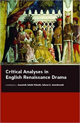 Critical Analyses in English Renaissance Drama