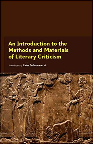 An Introduction to the Methods and Materials of Literary Criticism