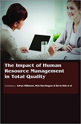 The Impact of Human Resource Management in Total Quality