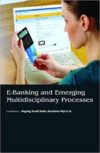 E-Banking and Emerging Multidisciplinary Processes