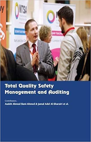 Total Quality Safety Management and Auditing