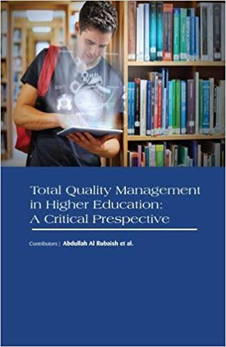 Total Quality Management in Higher Education: A Critical Prespective