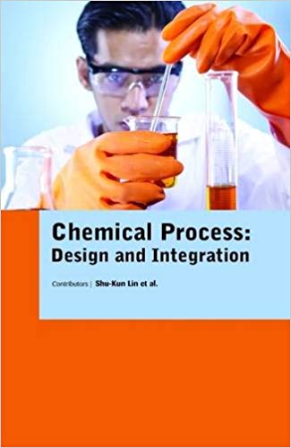 Chemical Process:  Design and Integration