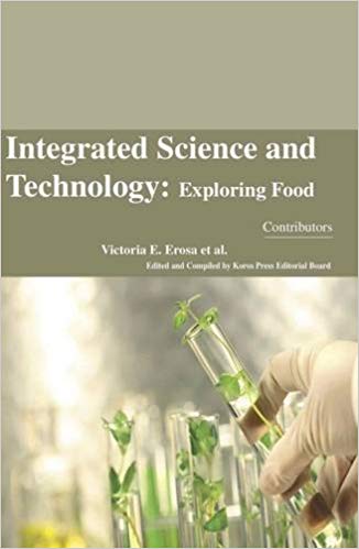 Integrated Science and Technology:Exploring Food