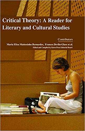 Critical Theory: A Reader for Literary and Cultural Studies