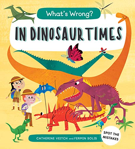 What's Wrong? in Dinosaur Times: Spot the Mistakes