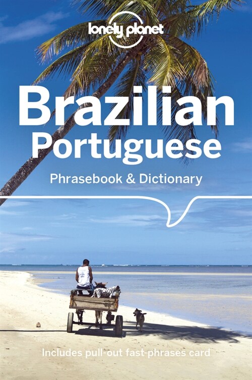 Lonely Planet Brazilian Portuguese Phrasebook & Dictionary 6 (Paperback, 6)