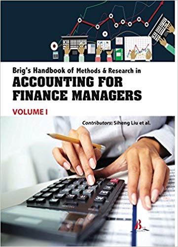 Brig's Handbook of Methods & Research in Accounting for Finance Managers