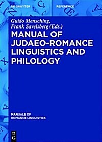 Manual of Judaeo-Romance Linguistics and Philology (Hardcover)