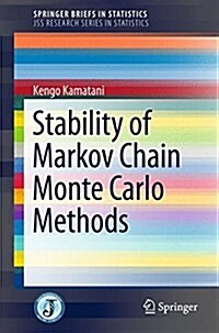 Stability of Markov Chain Monte Carlo Methods (Paperback)