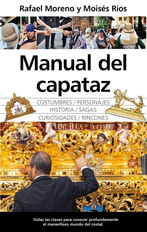 MANUAL DEL CAPATAZ EN LA SEMANA SANTA,EL (Book)