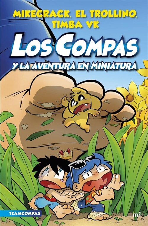 LOS COMPAS Y LA AVENTURA EN MINIATURA (Paperback)