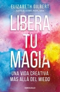 LIBERA TU MAGIA (Book)