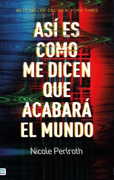 As?Es Como Me Dicen Que Acabar?El Mundo (Paperback)