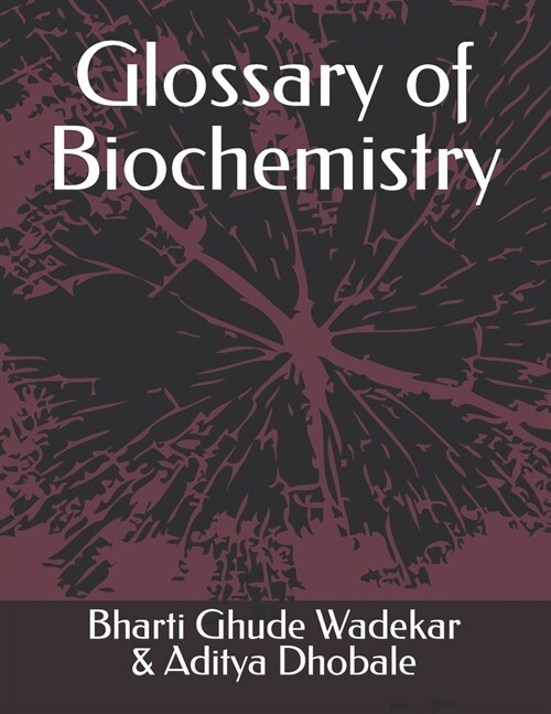 [POD] Glossary of Biochemistry (Paperback)