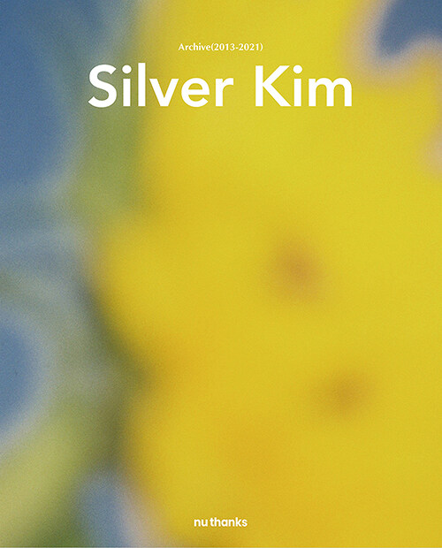 Silver Kim, 'Archive 2013-2021'