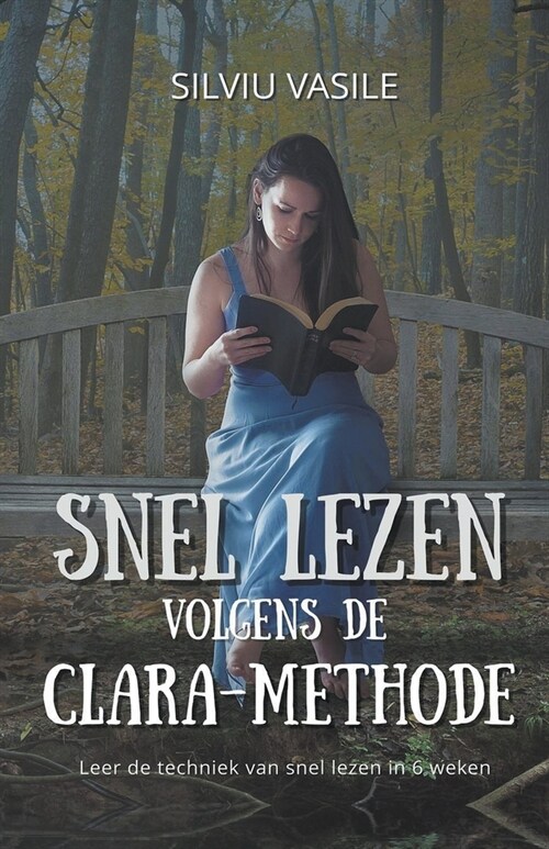 [POD] Snel lezen volgens de CLARA-methode (Paperback)