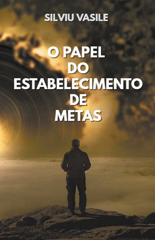 [POD] O papel do estabelecimento de metas (Paperback)