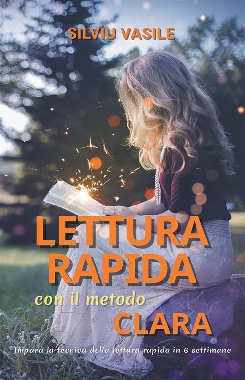 [POD] Lettura rapida con il metodo Clara (Paperback)