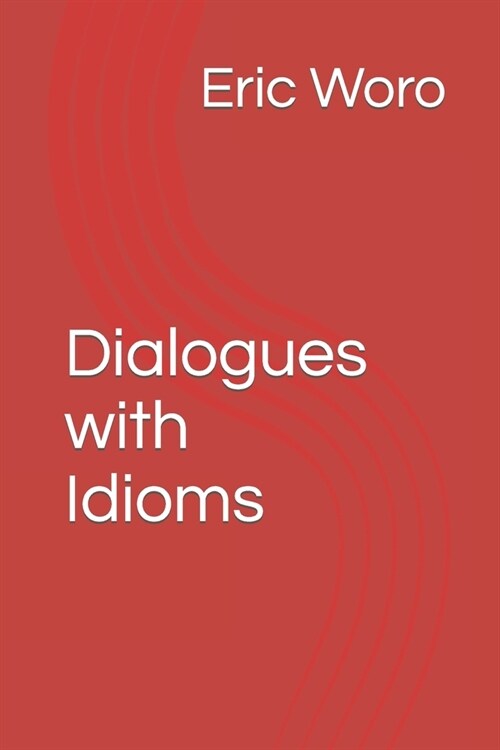 [POD] Dialogues with Idioms (Paperback)