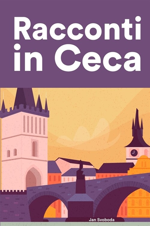 [POD] Racconti in Ceca: Racconti in Ceca per principianti e intermedi (Paperback)