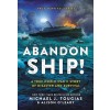 Abandon Ship!: The True World War II Story about the Sinking of the Laconia (Hardcover)